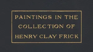 Book title "Paintings in the Collection of Henry Clay Frick" embossed in gold on a blue background