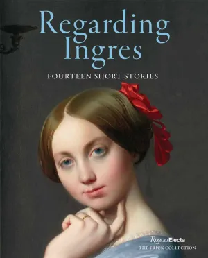 Book cover for Regarding Ingres