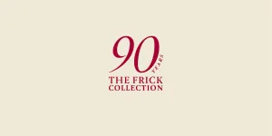 90th Anniversary, The Frick Collection