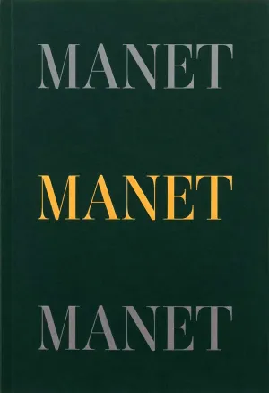 Manet Manet Manet
