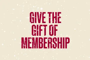 Give the gift of membership